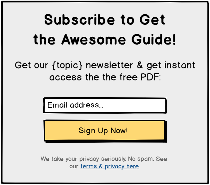 Example with clearer copy Opt-in form with "Subscribe to get..." in the title