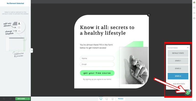Thrive-Leads-Lightbox-Segmentation-Strategy-multi-state-setup-optimized Create an email opt-in form state for each segmentation category you offer to your new subscribers